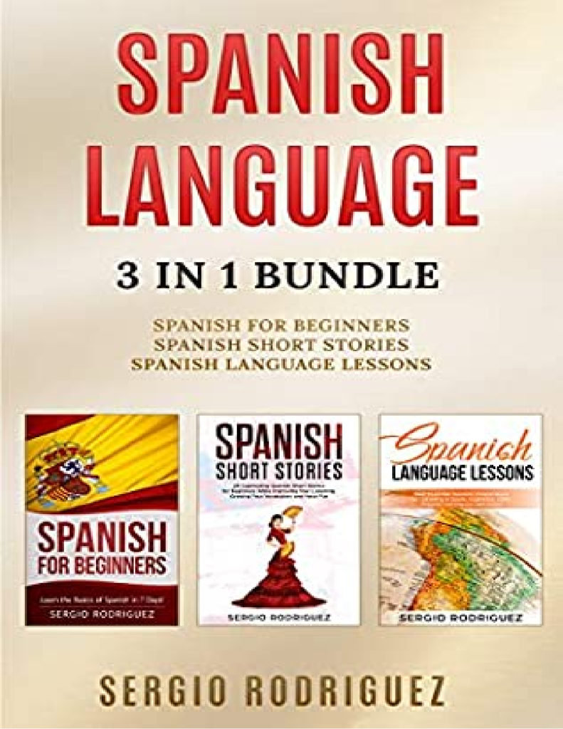 Spanish Language 3 in 1 Bundle Spanish for Beginners Book - Raheel ...